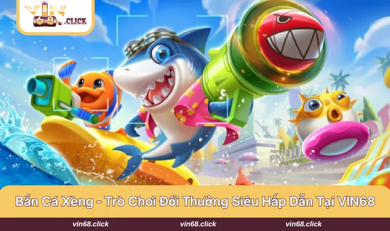 Bắn cá xèng